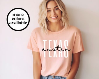 Austin Texas Shirt, Austin Texas T-shirt, Austin TX Unisex Tee, Austin Texas Gift, Austin Tshirt, Austin Trip, House Warming Gift Trendy