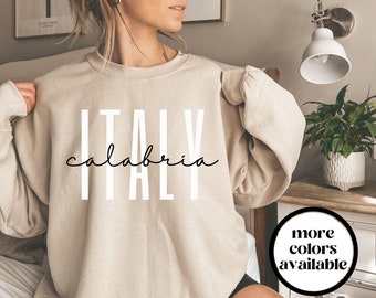 Calabria Italy Sweatshirt, Calabria Italia Crewneck Sweater, Calabria Italy Unisex Shirt, Calabria Italia Gift, Calabria Italy Souvenir