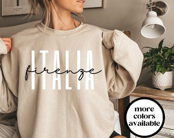 Firenze Italia Sweatshirt, Firenze Italia Crewneck Sweater, Firenze Italia Unisex Shirt, Florence Italy Sweatshirt, Florence Italy Gift