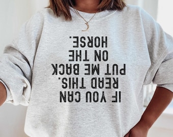 Funny Horse Shirt, Funny Horse Sweater, If you can read this shirt, Horse Sweater, Horse owner gift, Funny Horse Gift, Horse Trainer Gift