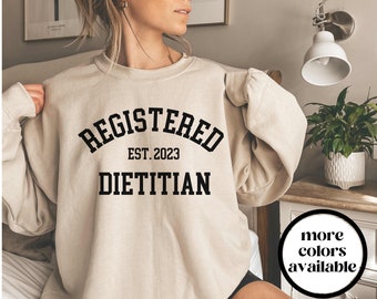 Dietitian Sweatshirt, Dietetics Gift, RD Shirt, Registered Future Dietitian Grad, Gift For Her, Unisex Crewneck Sweatshirt, Customizable