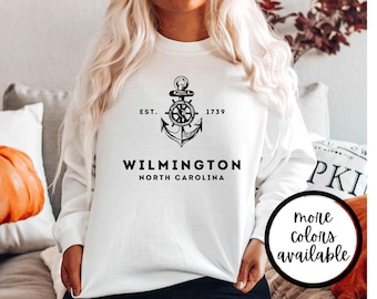 Wilmington North Carolina Shirt, Wilmington Sweatshirt, Wilmington NC sweater, Wilmington Crewneck, Wilmington NC Gift, House Warming Gift