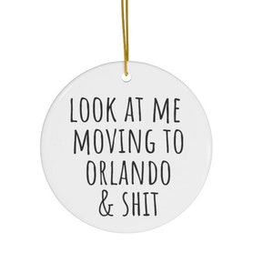 Déménagement à Orlando Cadeaux, Déménagement à Orlando Ornement, Cadeau de crémaillère, Ornement d’Orlando, Cadeau drôle, Nouvelle maison, Cadeau d’Orlando en Floride