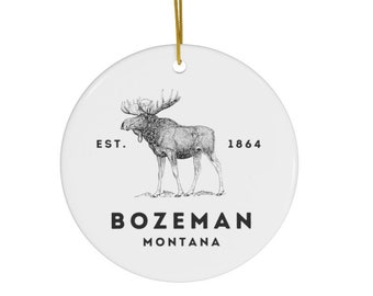 Bozeman Montana Ornament, Bozeman Gift, Bozeman Souvenir, Bozeman Trip, House Warming Gift, Relocation Gift, Moving Away Gift