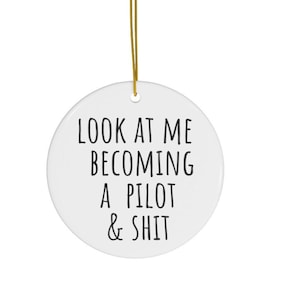 Pilot Ornament, Funny Pilot Gift, Pilot Gift, Aviation Gift, Gift For Pilot, Graduation Gift, Future Pilot, Pilot's License Gift, Custom