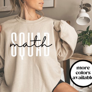 Math Squad Shirt, Math Squad Sweatshirt, Math Teacher Sweatshirt, Mathematics Department Shirt, Gift for Math Teacher, Math Specialist Shirt