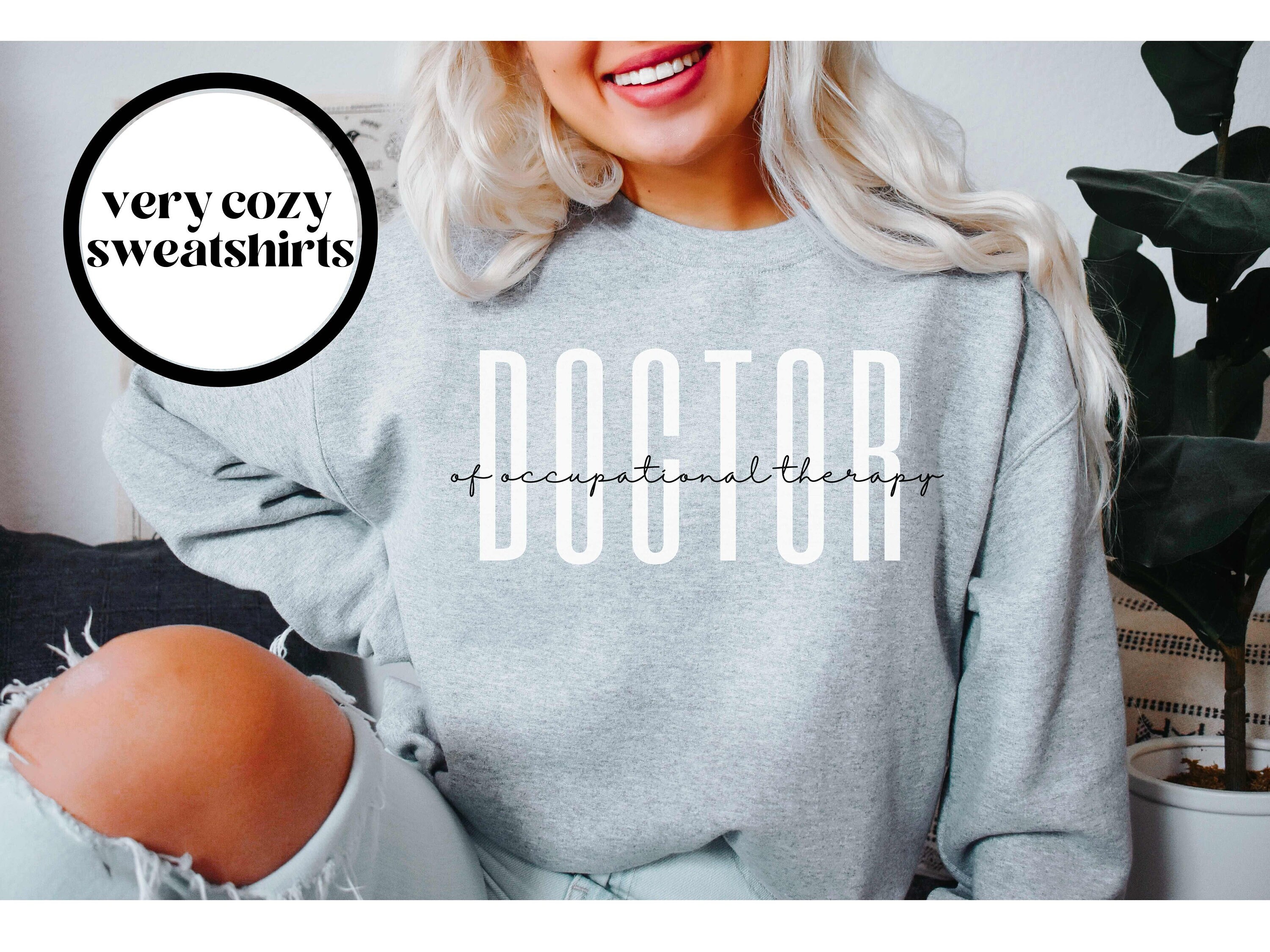 Occupational shop therapy sweatshirt