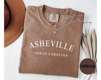 Asheville North Carolina Comfort Colors® Shirt, Asheville NC T-shirt Tshirt, Asheville NC Unisex Tee, House Warming Gift for Trip TRENDY
