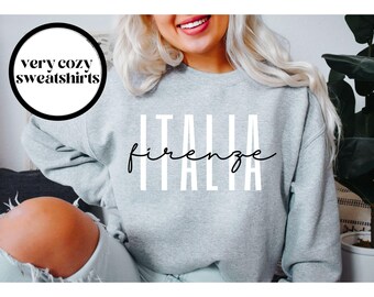 Firenze Italia Sweatshirt, Firenze Italia Crewneck Sweater, Firenze Italia Unisex Shirt, Florence Italy Sweatshirt, Florence Italy Gift
