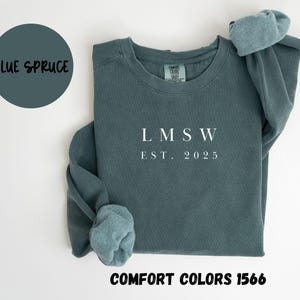Customizable Licensed Master Social Worker Sweatshirt, Comfort Colors, LMSW Crewneck Sweater, LMSW Gift, LMSW Unisex Shirt, Graduation Gift