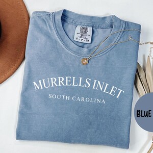 Murrells Inlet South Carolina Shirt, Comfort Colors®, Murrells Inlet SC T-shirt, Murrells Inlet SC Unisex Tee Tshirt Gift Souvenir TRENDY