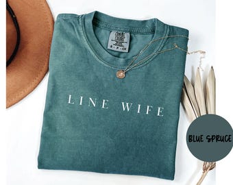 Line Wife Unisex Shirt, Comfort Colors, Linewife T-shirt, Lineman Wife Tee Tshirt, Lineman Wife Shirt, Lineman Wife Gift, Unisex, TRENDY