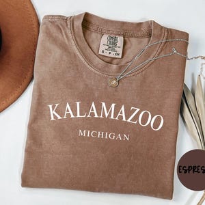 Kalamazoo Michigan Shirt, Comfort Colors®, Kalamazoo MI T-shirt Tshirt, Kalamazoo MI Unisex Tee, House Warming Gift, Gift for Student TRENDY