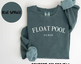 Sweat infirmière flottante pour piscine, Comfort Colors®, pull à col rond infirmière flottante, chemise unisexe infirmière flottante, cadeau pour infirmière flottante Rn, cadeau de remise des diplômes