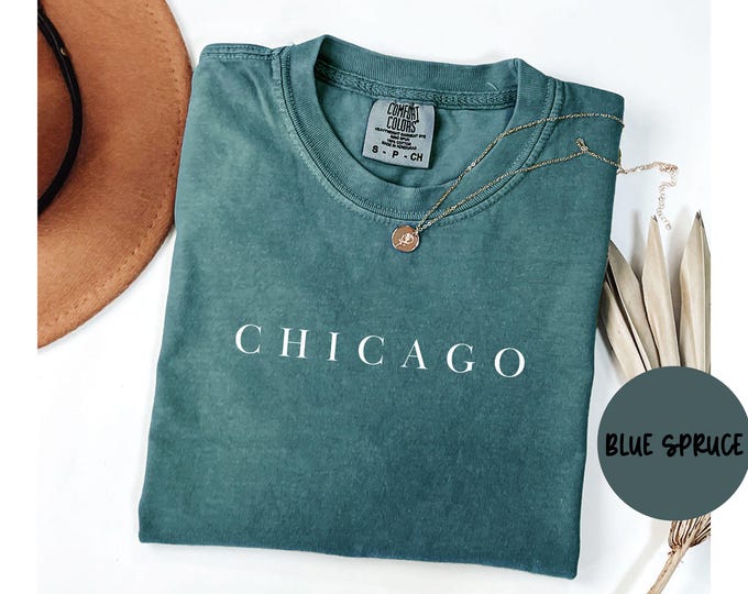Chicago Illinois Shirt, Comfort Colors®, Chicago IL T-shirt Tshirt, Chicago IL Unisex Tee, Wedding Gift, House Warming Gift, TRENDY Gift
