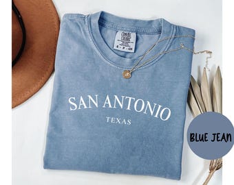 San Antonio Texas Shirt, Comfort Colors®, San Antonio TX T-shirt Tshirt, San Antonio TX Unisex Tee, San Antonio TX Gift Trendy