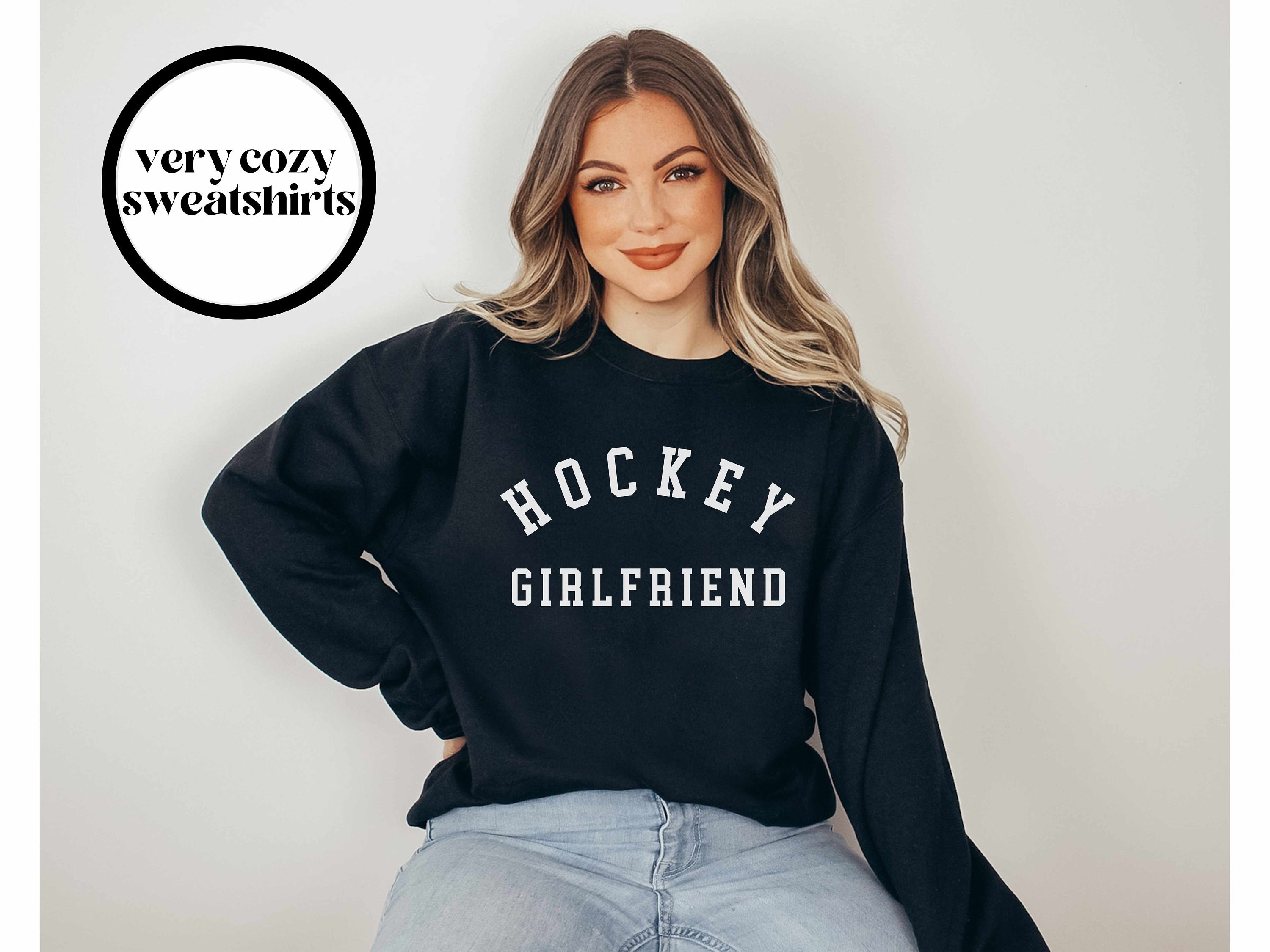 Hockey Girlfriend Sweater Hockey Girlfriend Shirt Hockey Player Wife Shirt Hockey Player Wife Sweater Gift for Hockey Player Girlfriend