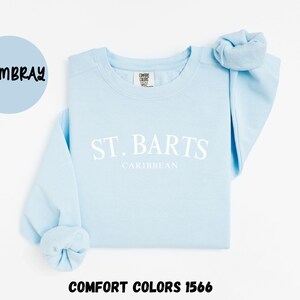 St. Barts Caribbean Islands Sweatshirt, Comfort Colors® Crewneck Sweater, St. Barths French West Indies Unisex Shirt, Saint Barthelemy Gift Bild 4