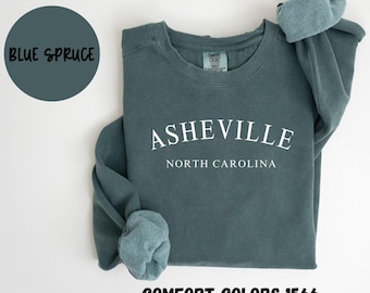 Asheville North Carolina Comfort Colors® Sweatshirt, Asheville NC Crewneck Sweater,  Asheville NC Unisex Shirt, House Warming Gift TRENDY