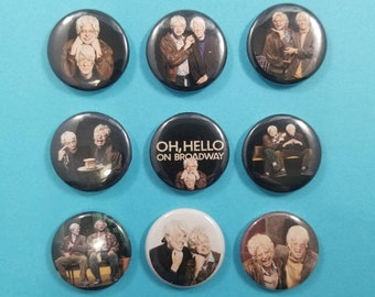 Oh, Hello..... on Broadway! Set of 9 pinback buttons badges pins John Mulaney, Nick Kroll as George St Geegland & Gill Fazzon pin