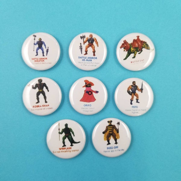 I HAVE THE POWER!!! set of 8 Masters of the Universe buttons badges  pins featuring the vintage cross-sell art from the 80s toys packaging
