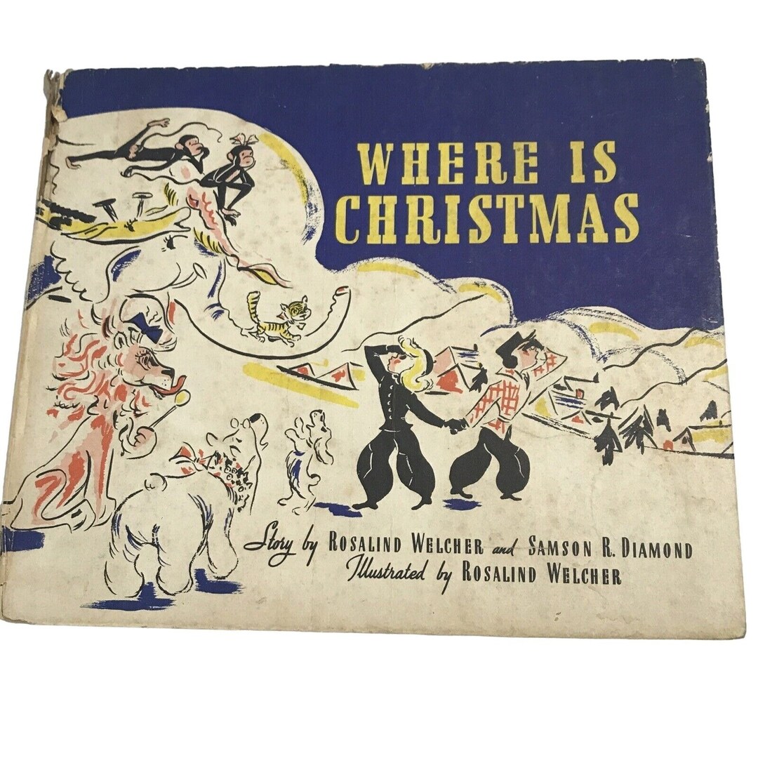 Where is Christmas Rosalind Welcher Hardcover Children Book 1st Edition Vintage Etsy