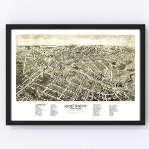 May include: An antique aerial view map of High Point, North Carolina, printed in black and white. The map shows the city's streets, buildings, and parks. The text "High Point, North Carolina" is printed at the bottom of the map. The text "The Manufacturing Centre of the South" is printed below the city name.