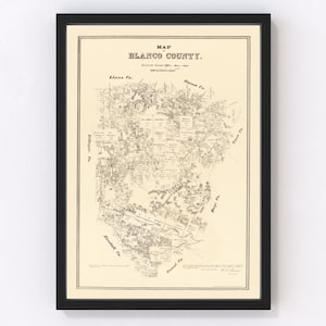 May include: A vintage map of Blanco County, Texas, showing the county's boundaries and the surrounding counties. The map is printed in black and white on a cream-colored background. The text "MAP of BLANCO COUNTY." is printed at the top of the map.