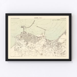 Algiers Map 1886, Vintage Algiers Map, Old Algiers Art, Wall Art Gift for Algiers History Lovers Retro Decor