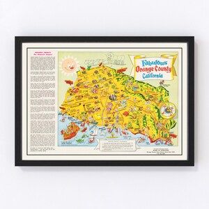 May include: A vintage illustrated map of Orange County, California, with a cartoon style. The map features landmarks, cities, and towns, including Disneyland, Newport Beach, and Laguna Beach. The map is surrounded by a black frame.
