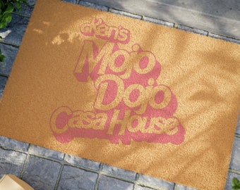 Kens Mojo Dojo Casa House, Mojo Dojo Casa House Mat, Mojo Dojo Casa doormat