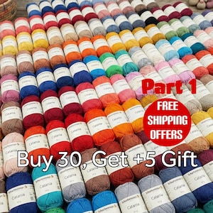 Peut inclure: Une collection de pelotes de laine colorées, avec des nuances de rose, de bleu, de jaune et d'orange. L'image contient le texte "Part 1", "Free Shipping Offers" et "Buy 30, Get +5 Gift".