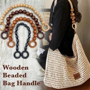 May include: A collection of four arched bag handles made of round wooden beads in light brown, medium brown, dark brown, and black, each featuring circular wooden rings at the ends. A beige crocheted shoulder bag with a wooden beaded handle is shown.