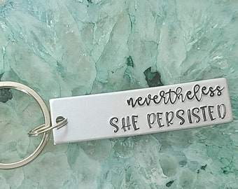 Nevertheless She Persisted, Silver Feminist Keychain, Teen Daughter Stocking Stuffer, Custom Womens Keychain