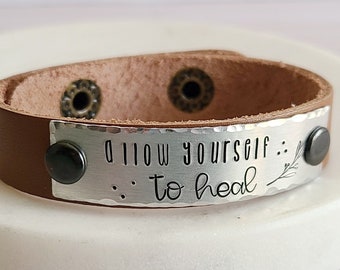 Allow Yourself to Heal Natural Brown Leather Cuff, Leather Bracelet With Text, Do This for Yourself, Positive Encouragement for Friend