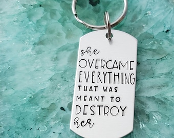 She Overcame Everything That Was Meant To Destroy Her, Encouraging Gifts, 2024 Graduation Gift, Inspiring Keychain for Women, New Beginnings