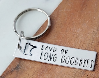 Funny Minnesota Gift, Minnesota Humor, MN Keychain, Land of Long Goodbyes, Handstamped Minnesota Keychain
