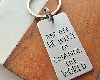 And Off He Went To Change The World Key Chain, Custom Graduation Gifts for Him, Personalized Keychain for Guys, Seniors Class of 2025