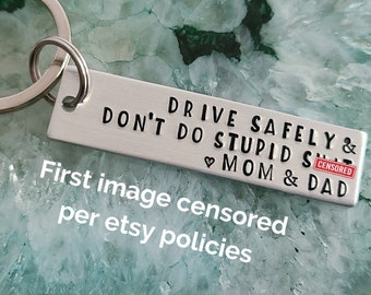 Drive Safe Keychain for Teenagers, Custom Don't Do Stupid Stuff Love Mom & Dad, Funny New Driver Gifts, 16th Birthday for Niece or Nephew