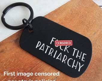MATURE Fck the Patriarchy Black Keychain, Not My President Gift for Women, Hand Stamped Metal Key Ring, FDT