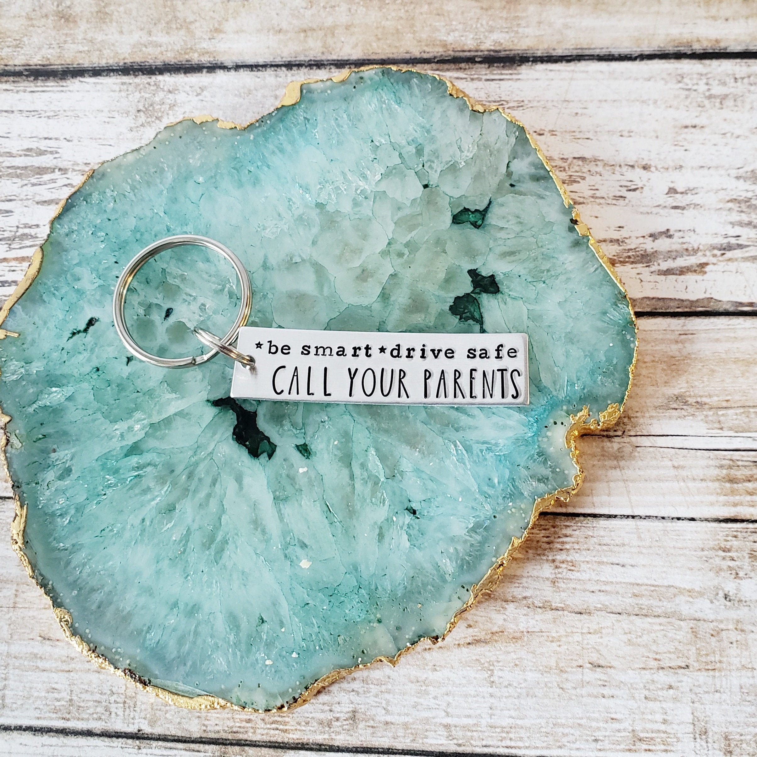 Be Smart Drive Safe Call Your Parents, Hand Stamped Keychain for Teens, Gifts for New Drivers, College Freshman, High School Senior Gift