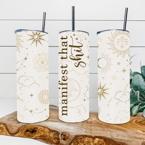 Manifest that sh*t Tumbler | 20oz | Stainless Steel | Hot or Cold