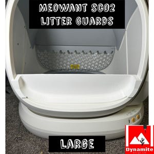 May include: A white plastic litter guard attachment for the Meowant SC02 automatic litter box. The unit features a curved front barrier and a gray honeycomb-patterned back screen. Text on the image reads MEOWANT SC02 LITTER GUARDS and LARGE.
