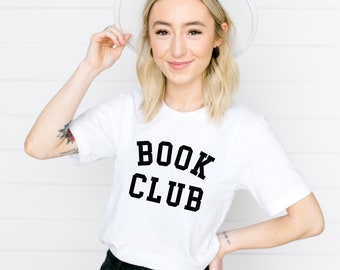 Book Club Shirt, Book Club, Book Worm, Reading shirt, Book Lover, Book Club T-shirt, Literacy, Librarian