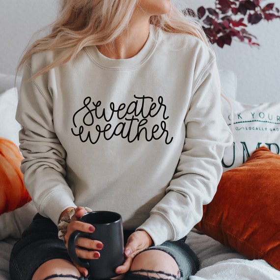 Sweater Weather = Best Weather