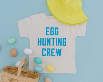 Egg Hunting Crew Toddler Easter Shirt Shirt, Youth Easter Shirt, Kid's Easter Shirt, Easter Shirt, Egg Hunting, Easter Egg, Easter Basket