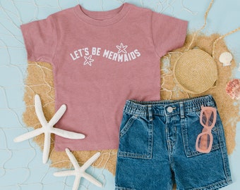 Let's be Mermaids Toddler and youth Shirt, Kid Graphic Shirt, Beach Bum Kids Shirt, Beach Vacation, Mermaid Shirt, Beach Tee, Beach trip