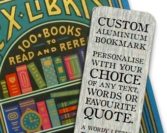 Custom Printed Bookmark, personalise with any text! | Unique metal page marker - bookish birthday or anniversary gift for reader bookworm