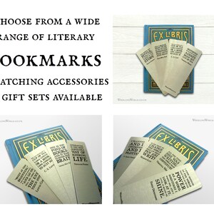 May include: A set of five bookmarks with literary quotes printed on them. The bookmarks are beige with black text and are arranged on top of a blue book with the word "Ex Libris" printed on the cover. The bookmarks are for sale as matching accessories and gift sets.