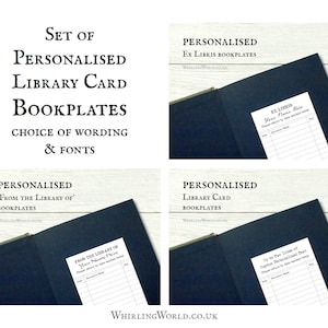 May include: Set of personalized library card bookplates with a choice of wording and fonts. The bookplates are shown in a mock-up on a blue book cover. The text on the bookplates reads "Ex Libris Your Name Here" and "From the Library of Your Name Here".